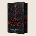(Deluxe Limited Edition) The Dark Is Descending — Chloe C. Peñaranda