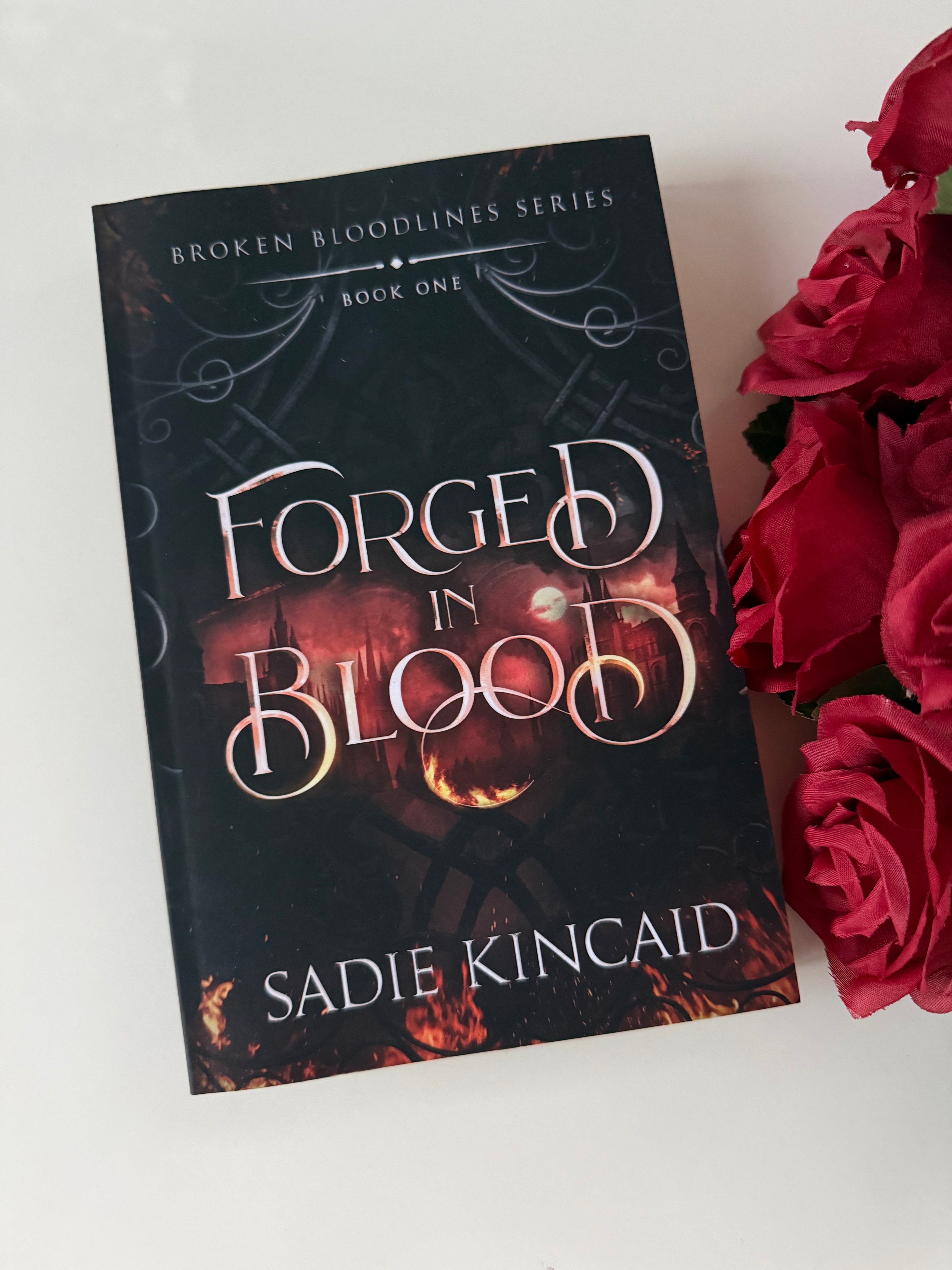 Forged in Blood — Sadie Kincaid