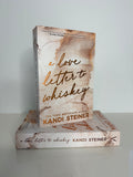 A Love Letter to Whiskey — Kandi Steiner