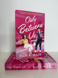 Only Between Us — Ellie K Wilde